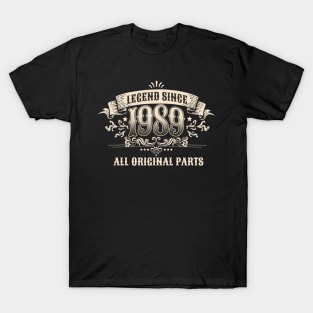 Retro Vintage Birthday Legend Since 1989 All Original Parts T-Shirt